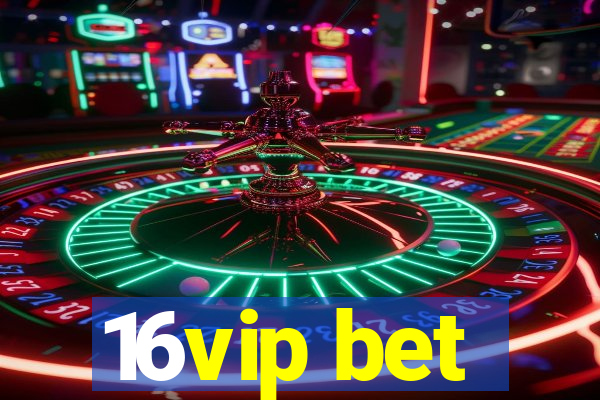 16vip bet